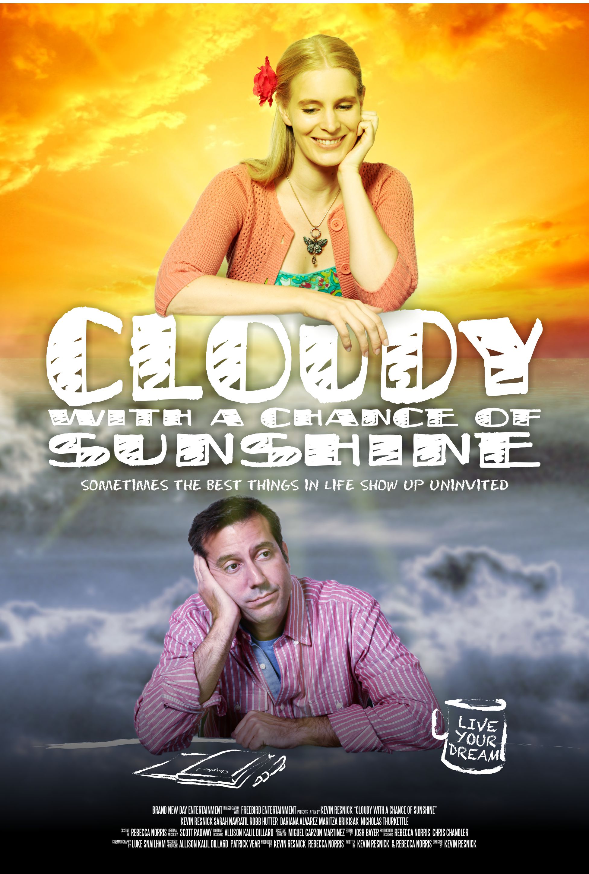 Cloudy with a Chance of Sunshine